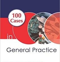 free-pdf-download-100 Cases in General Practice