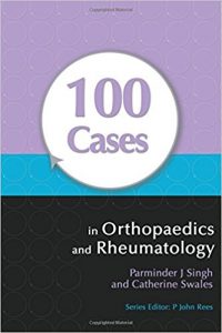 free-pdf-download-100 Cases in Orthopaedics and Rheumatology 1st Edition