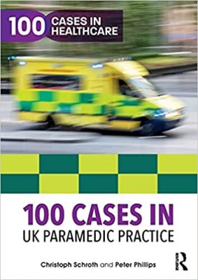 free-pdf-download-100 Cases in UK Paramedic Practice