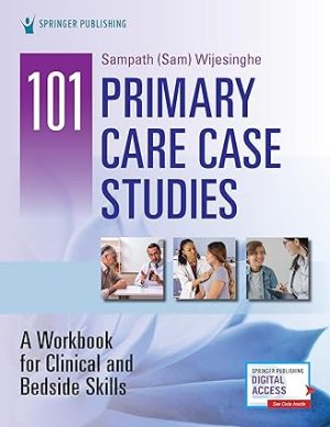 free-pdf-download-101 Primary Care Case Studies: A Workbook for Clinical and Bedside Skills 1st Edition