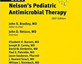 free-pdf-download-2020 Nelson’s Pediatric Antimicrobial Therapy Twenty-sixth Edition