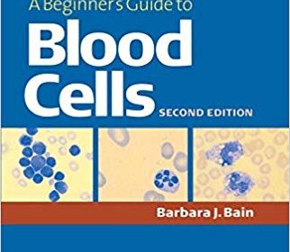 free-pdf-download-A Beginner’s Guide to Blood Cells 2nd Edition