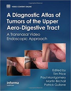 free-pdf-download-A Diagnostic Atlas of Tumors of the Upper Aero-Digestive Tract: A Transnasal Video Endoscopic Approach 1st Edition