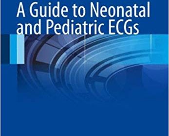 free-pdf-download-A Guide to Neonatal and Pediatric ECGs