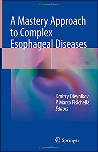 free-pdf-download-A Mastery Approach to Complex Esophageal Diseases 1st ed. 2018 Edition