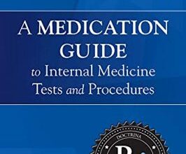 free-pdf-download-A Medication Guide to Internal Medicine Tests and Procedures