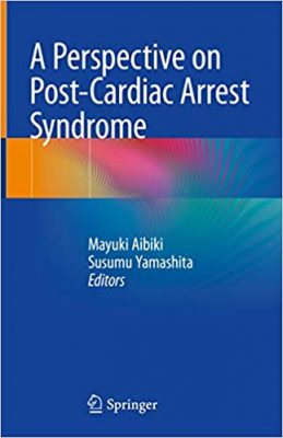 free-pdf-download-A Perspective on Post-Cardiac Arrest Syndrome