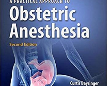 free-pdf-download-A Practical Approach to Obstetric Anesthesia Second Edition