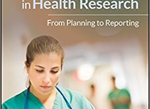 free-pdf-download-A Practical Approach to Using Statistics in Health Research: From Planning to Reporting 1st Edition