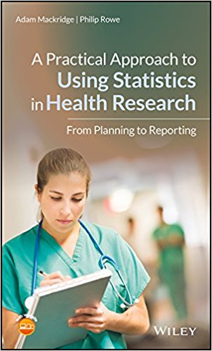 free-pdf-download-A Practical Approach to Using Statistics in Health Research: From Planning to Reporting 1st Edition