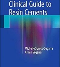 free-pdf-download-A Practical Clinical Guide to Resin Cements