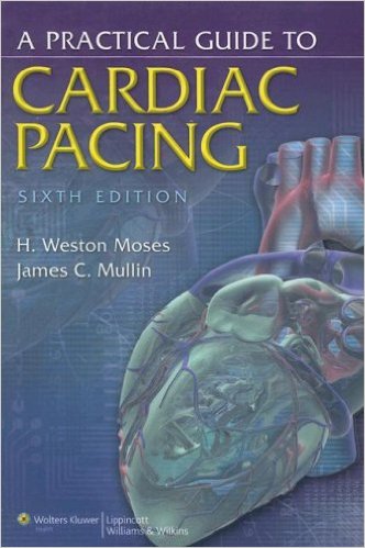 free-pdf-download-A Practical Guide to Cardiac Pacing Sixth Edition