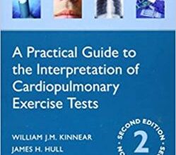 free-pdf-download-A Practical Guide to the Interpretation of Cardiopulmonary Exercise Tests 2nd Edition