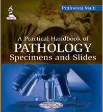 free-pdf-download-A Practical Handbook of Pathology: Specimens and Slides