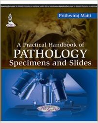 free-pdf-download-A Practical Handbook of Pathology: Specimens and Slides