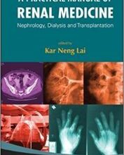 free-pdf-download-A Practical Manual of Renal Medicine: Nephrology