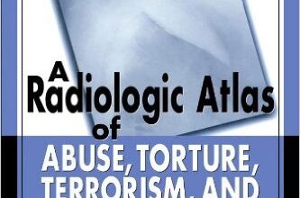 free-pdf-download-A Radiologic Atlas of Abuse