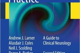 free-pdf-download-A-Z of Neurological Practice: A Guide to Clinical Neurology 2nd ed. 2011 Edition