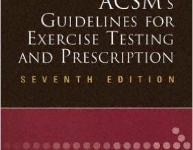 free-pdf-download-ACSM’s Guidelines for Exercise Testing and Prescription Seventh Edition