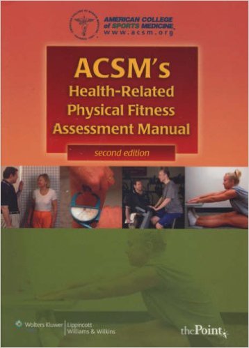 free-pdf-download-ACSM’s Health-Related Physical Fitness Assessment Manual Second Edition