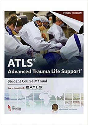 free-pdf-download-ATLS Advanced Trauma Life Support 10th Edition Student Course Manual