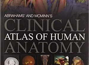 free-pdf-download-Abrahams’ and McMinn’s Clinical Atlas of Human Anatomy: with STUDENT CONSULT Online Access 8th Edition