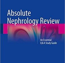 free-pdf-download-Absolute Nephrology Review: An Essential Q & A Study Guide 1st ed. 2016 Edition