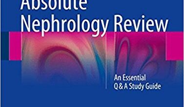 free-pdf-download-Absolute Nephrology Review: An Essential Q & A Study Guide 1st ed. 2016 Edition