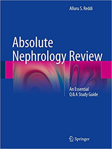 free-pdf-download-Absolute Nephrology Review: An Essential Q & A Study Guide 1st ed. 2016 Edition