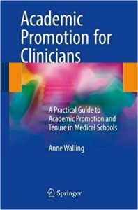 free-pdf-download-Academic Promotion for Clinicians: A Practical Guide to Academic Promotion and Tenure in Medical Schools