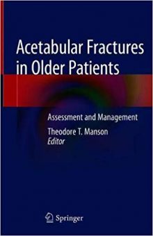 free-pdf-download-Acetabular Fractures in Older Patients: Assessment and Management