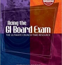 free-pdf-download-Acing the GI Board Exam: The Ultimate Crunch-Time Resource 2nd Edition