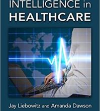 free-pdf-download-Actionable Intelligence in Healthcare (Data Analytics Applications) 1st Edition