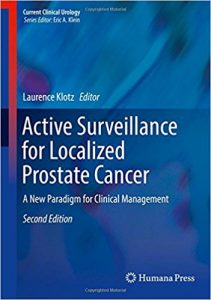 free-pdf-download-Active Surveillance for Localized Prostate Cancer: A New Paradigm for Clinical Management (Current Clinical Urology) 2nd ed. 2018 Edition