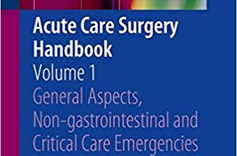 free-pdf-download-Acute Care Surgery Handbook: Volume 1 General Aspects