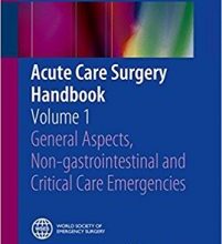 free-pdf-download-Acute Care Surgery Handbook: Volume 1 General Aspects