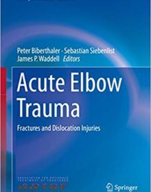 free-pdf-download-Acute Elbow Trauma: Fractures and Dislocation Injuries