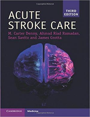 free-pdf-download-Acute Stroke Care (Cambridge Manuals in Neurology) 3rd Edition