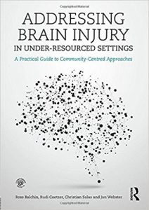 free-pdf-download-Addressing Brain Injury in Under-Resourced Settings: A Practical Guide to Community-Centred Approaches 1st Edition