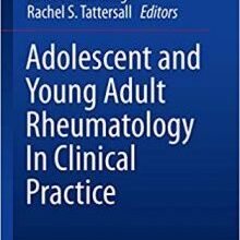 free-pdf-download-Adolescent and Young Adult Rheumatology In Clinical Practice