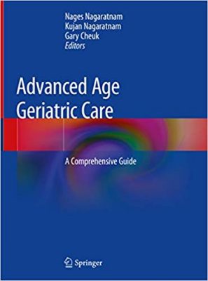 free-pdf-download-Advanced Age Geriatric Care: A Comprehensive Guide