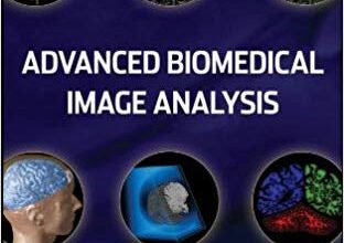 free-pdf-download-Advanced Biomedical Image Analysis 1st Edition