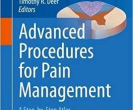 free-pdf-download-Advanced Procedures for Pain Management: A Step-by-Step Atlas