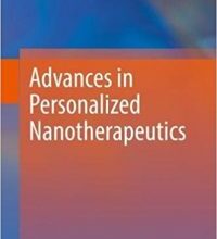 free-pdf-download-Advances in Personalized Nanotherapeutics 1st ed. 2017 Edition