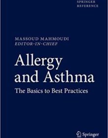 free-pdf-download-Allergy and Asthma: The Basics to Best Practices 1st ed. 2019 Edition