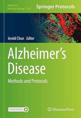 free-pdf-download-Alzheimer’s Disease: Methods and Protocols (Methods in Molecular Biology Book 2561)