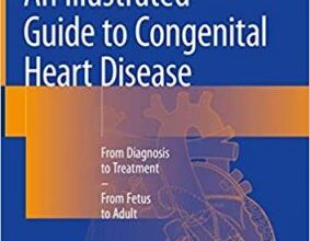 free-pdf-download-An Illustrated Guide to Congenital Heart Disease