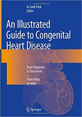 free-pdf-download-An Illustrated Guide to Congenital Heart Disease