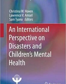 free-pdf-download-An International Perspective on Disasters and Children’s Mental Health