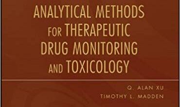 free-pdf-download-Analytical Methods for Therapeutic Drug Monitoring and Toxicology 1st Edition